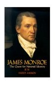 James Monroe The Quest for National Identity  9780813912660 Front Cover
