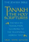 JPS TANAKH: the Holy Scriptures (blue) The New JPS Translation According to the Traditional Hebrew Text 1985 9780827603660 Front Cover