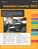 Autodesk Inventor 2012 2011 9781111646660 Front Cover