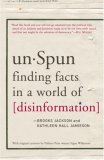 UnSpun Finding Facts in a World of Disinformation  9781400065660 Front Cover