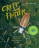 Creep and Flutter The Secret World of Insects and Spiders 2012 9781402777660 Front Cover