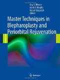 Master Techniques in Blepharoplasty and Periorbital Rejuvenation  9781461400660 Front Cover