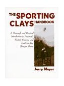 Sporting Clays Handbook 1990 9781558210660 Front Cover