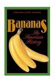 Bananas An American History  9781560989660 Front Cover