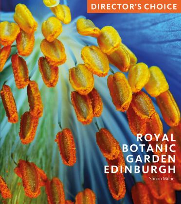 Royal Botanic Garden Edinburgh Director's Choice  9781785511660 Front Cover