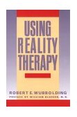 Using Reality Therapy  cover art