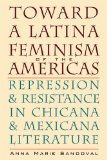 Toward a Latina Feminism of the Americas Repression and Resistance in Chicana and Mexicana Literature  9780292721661 Front Cover