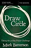 Draw the Circle Study Guide  9780310094661 Front Cover