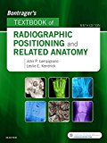 Bontrager's Textbook of Radiographic Positioning and Related Anatomy  cover art