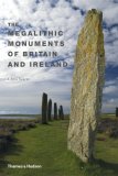 Megalithic Monuments of Britain and Ireland 2007 9780500286661 Front Cover