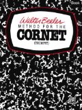 Walter Beeler Method for the Cornet (Trumpet), Bk 1  cover art