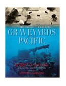 Graveyards of the Pacific From Pearl Harbor to Bikini Island  9780792263661 Front Cover
