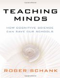 Teaching Minds How Cognitive Science Can Save Our Schools cover art