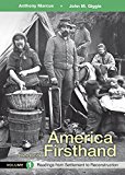 America Firsthand: Readings from Settlement to Reconstruction  9781319029661 Front Cover