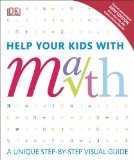 Help Your Kids with Math A Unique Step-By-Step Visual Guide 2nd 9781465421661 Front Cover