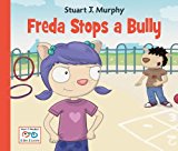 Freda Stops a Bully 2012 9781580894661 Front Cover