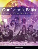 Our Catholic Faith Living What We Believe cover art