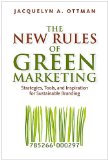 New Rules of Green Marketing Strategies, Tools, and Inspiration for Sustainable Branding 2011 9781605098661 Front Cover