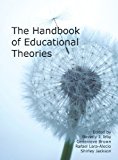 Handbook of Educational Theories for Theoretical Frameworks: 2012 9781617358661 Front Cover
