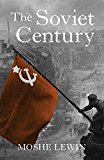 Soviet Century  9781784780661 Front Cover