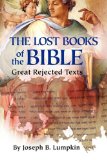 Lost Book of the Bible The Great Rejected Texts 2009 9781933580661 Front Cover