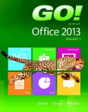 Go! with Office 2013, Volume 1  cover art