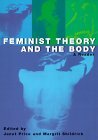 Feminist Theory and the Body A Reader cover art