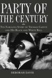 Party of the Century The Fabulous Story of Truman Capote and His Black and White Ball 2006 9780471659662 Front Cover