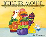 Builder Mouse  9780544357662 Front Cover