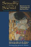 Sexuality and the Sacred, Second Edition Sources for Theological Reflection