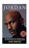 Jordan Rules The Inside Story of One Turbulent Season with Michael Jordan and the Chicago Bulls 1993 9780671796662 Front Cover