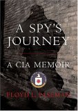Spy's Journey A CIA Memoir cover art