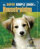 Super Simple Guide to Housetraining  cover art