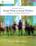 Brooks/Cole Empowerment Series: Introduction to Social Work and Social Welfare Critical Thinking Perspectives 4th 2012 9780840028662 Front Cover