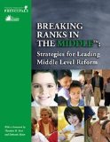Breaking Ranks in the Middle Strategies for Leading Middle Level Reform  9780882103662 Front Cover