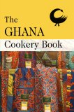 Ghana Cookery Book 2007 9780955393662 Front Cover