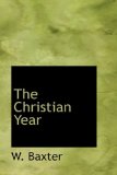 Christian Year 2009 9781110652662 Front Cover