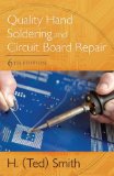 Quality Hand Soldering and Circuit Board Repair 6th 2012 Revised  9781111642662 Front Cover