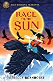 Rick Riordan Presents: Race to the Sun  9781368024662 Front Cover
