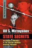 State Secrets An Insider's Chronicle of the Russian Chemical Weapons Program 2008 9781432725662 Front Cover
