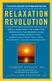 Relaxation Revolution The Science and Genetics of Mind Body Healing 2011 9781439148662 Front Cover