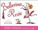 Ballerina Rosie 2012 9781442430662 Front Cover