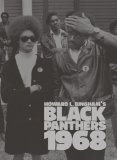 Howard L. Bingham's Black Panthers 1968 2010 9781934429662 Front Cover