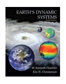 Earth's Dynamic Systems 10th 9780131420663 Front Cover