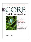 Core Web Programming with CD-ROM 1997 9780136256663 Front Cover