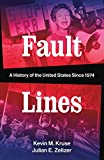 Fault Lines A History of the United States Since 1974 cover art