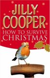 How to Survive Christmas 2007 9780552155663 Front Cover