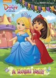 Royal Ball! (Dora and Friends) 2015 9780553497663 Front Cover
