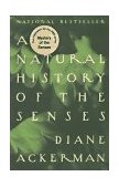 Natural History of the Senses 1991 9780679735663 Front Cover