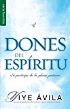 Dones Del Espiritu=gifts of the Spirit  9780789922663 Front Cover